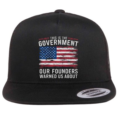 This Is The Government Our Founders Warned Us About Patriot Flatbill Hat