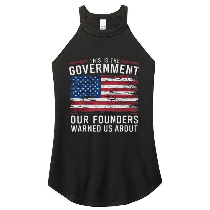 This Is The Government Our Founders Warned Us About Patriot Women's Perfect Tri Rocker Tank