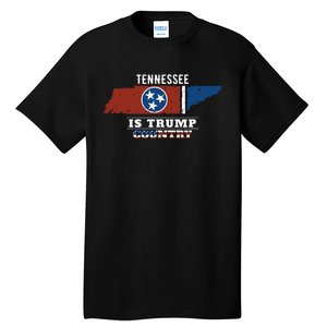 Tennessee Is Trump Country President 2024 Tennessee Map Tall T-Shirt