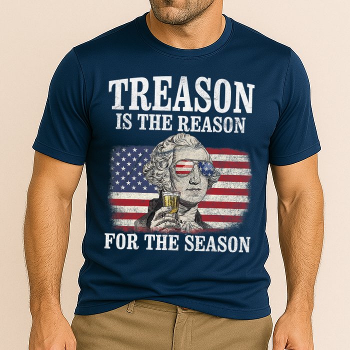 Treason Is The Reason For The Season 4th Of July Funny Retro Cooling Performance Crew T-Shirt