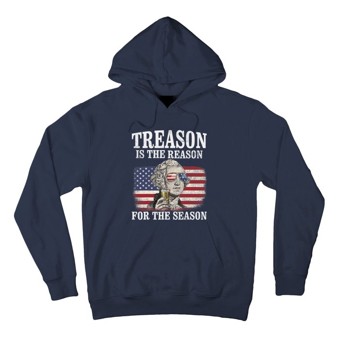 Treason Is The Reason For The Season 4th Of July Funny Retro Hoodie