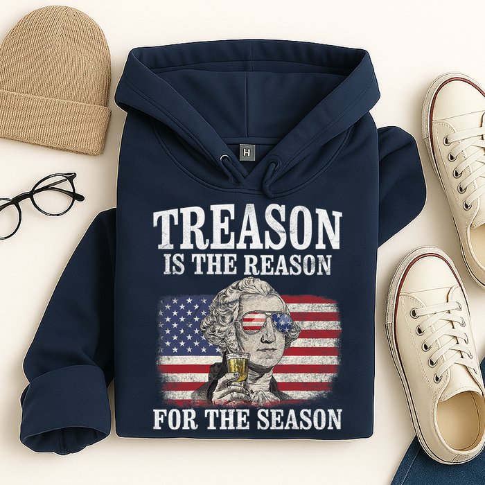 Treason Is The Reason For The Season 4th Of July Funny Retro Hoodie