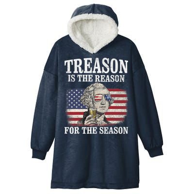 Treason Is The Reason For The Season 4th Of July Funny Retro Hooded Wearable Blanket