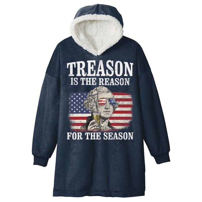 Treason Is The Reason For The Season 4th Of July Funny Retro Hooded Wearable Blanket