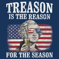 Treason Is The Reason For The Season 4th Of July Funny Retro Button