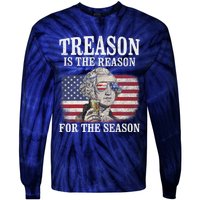 Treason Is The Reason For The Season 4th Of July Funny Retro Tie-Dye Long Sleeve Shirt