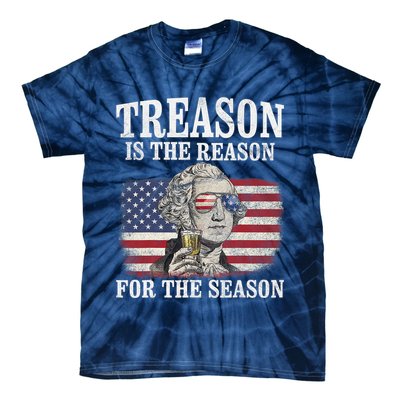 Treason Is The Reason For The Season 4th Of July Funny Retro Tie-Dye T-Shirt