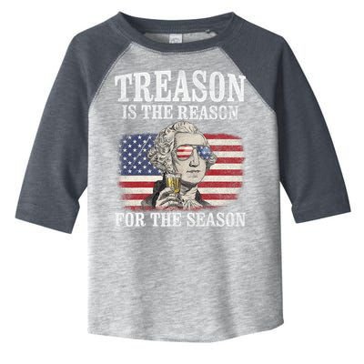 Treason Is The Reason For The Season 4th Of July Funny Retro Toddler Fine Jersey T-Shirt