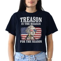 Treason Is The Reason For The Season 4th Of July Funny Retro Women's Crop Top Tee