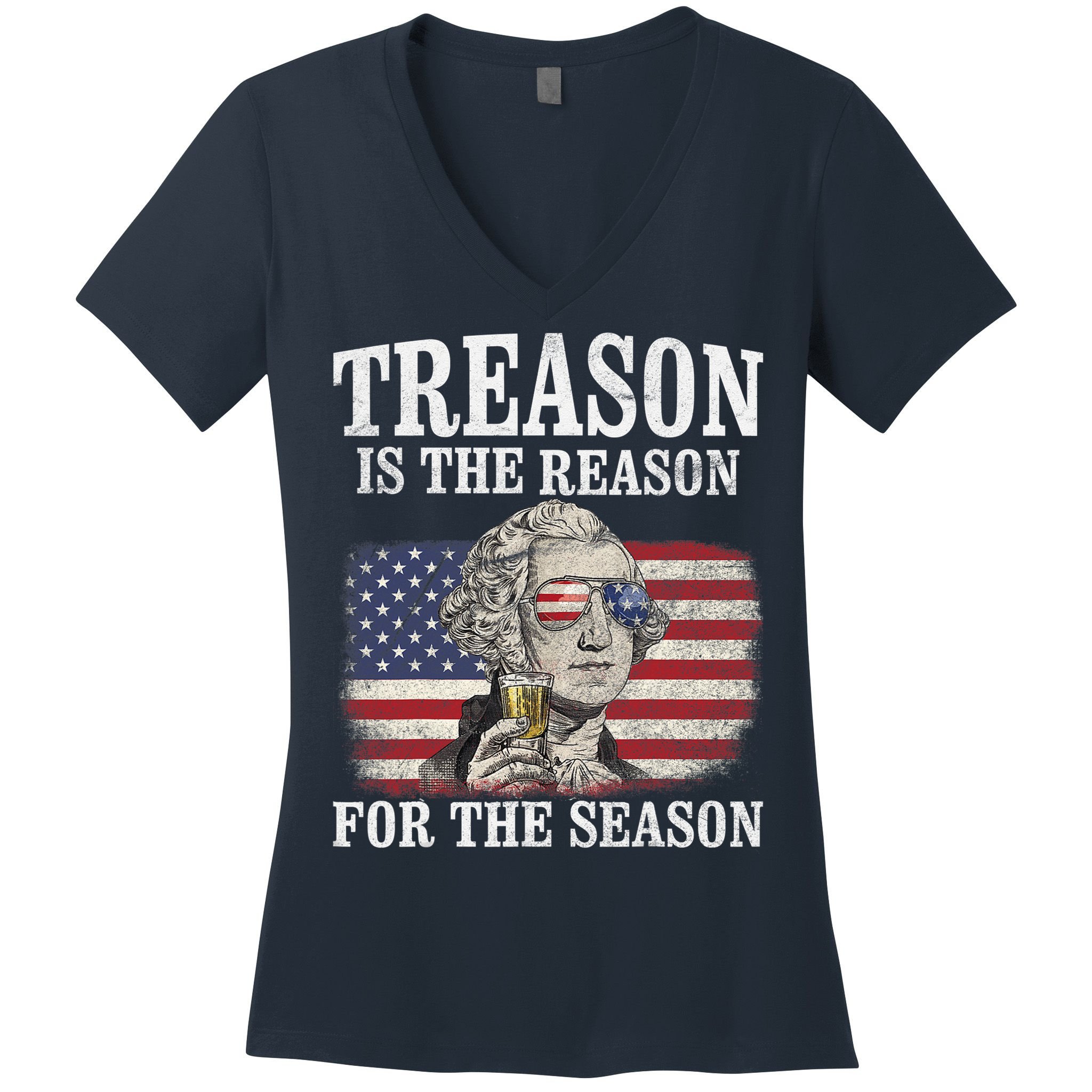 Treason Is The Reason For The Season 4th Of July Funny Retro Women's V-Neck T-Shirt