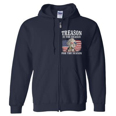 Treason Is The Reason For The Season 4th Of July Funny Retro Full Zip Hoodie