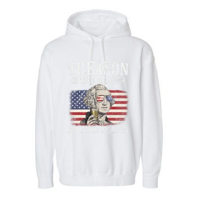 Treason Is The Reason For The Season 4th Of July Funny Retro Garment-Dyed Fleece Hoodie