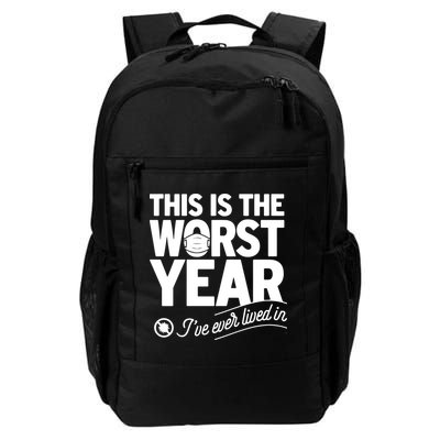 This Iis The Worst Year I’ve Ever Lived In Backpack