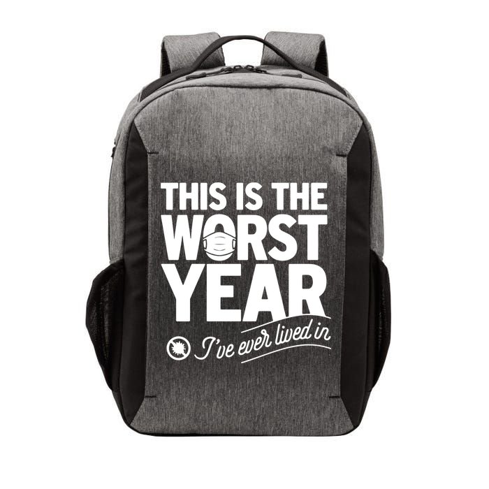 This Iis The Worst Year I’ve Ever Lived In Vector Backpack