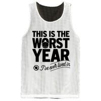 This Iis The Worst Year I’ve Ever Lived In Mesh Reversible Basketball Jersey Tank
