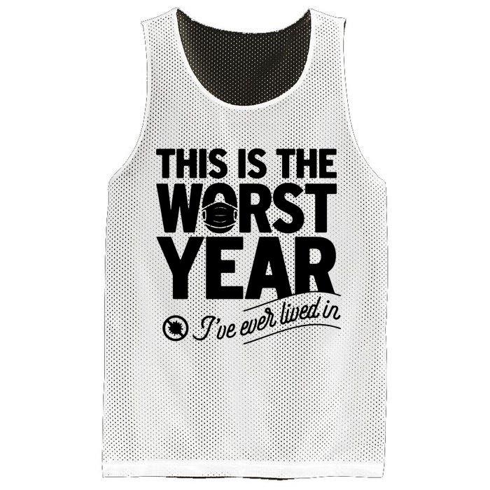 This Iis The Worst Year I’ve Ever Lived In Mesh Reversible Basketball Jersey Tank