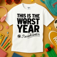 This Iis The Worst Year I’ve Ever Lived In Kids T-Shirt