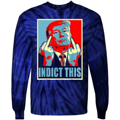 Trump Indict This Tie-Dye Long Sleeve Shirt