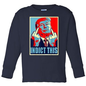 Trump Indict This Toddler Long Sleeve Shirt