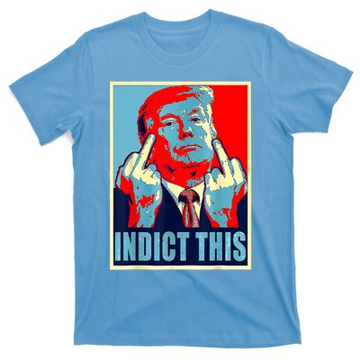 Trump Indict This T-Shirt