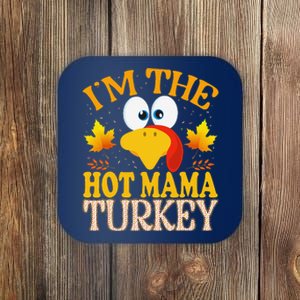 Thanksgiving IM The Hot Mama Turkey Matching Coaster