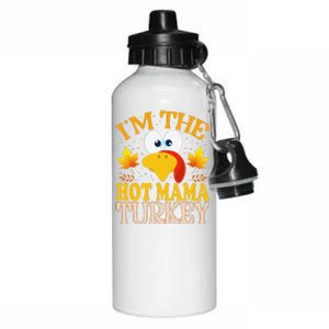 Thanksgiving IM The Hot Mama Turkey Matching Aluminum Water Bottle