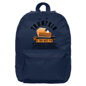 Trumpkin Is The Best Pie Make Thanksgiving Great Again Gift Cool Gift 16 in Basic Backpack