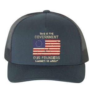 This Is The Government Our Founders Warned Us About Patriot Yupoong Adult 5-Panel Trucker Hat