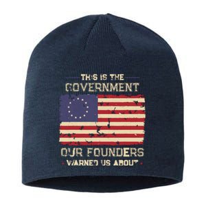 This Is The Government Our Founders Warned Us About Patriot Sustainable Beanie