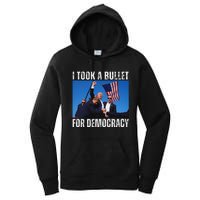 Trump I Took A Bullet For Democracy 2024 Women's Pullover Hoodie