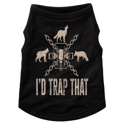 Trapping I'd Trap That Trap Hunting Trapper Doggie Tank