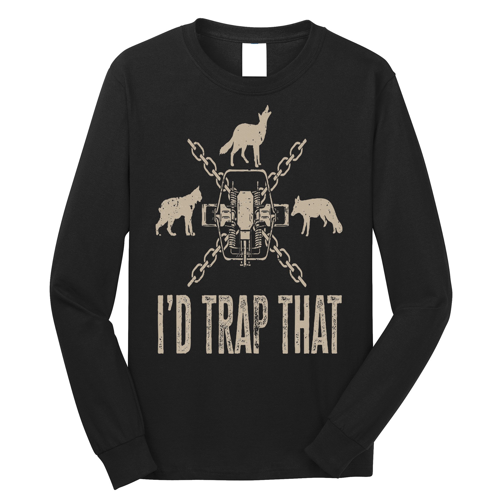 Trapping I'd Trap That Trap Hunting Trapper Long Sleeve Shirt