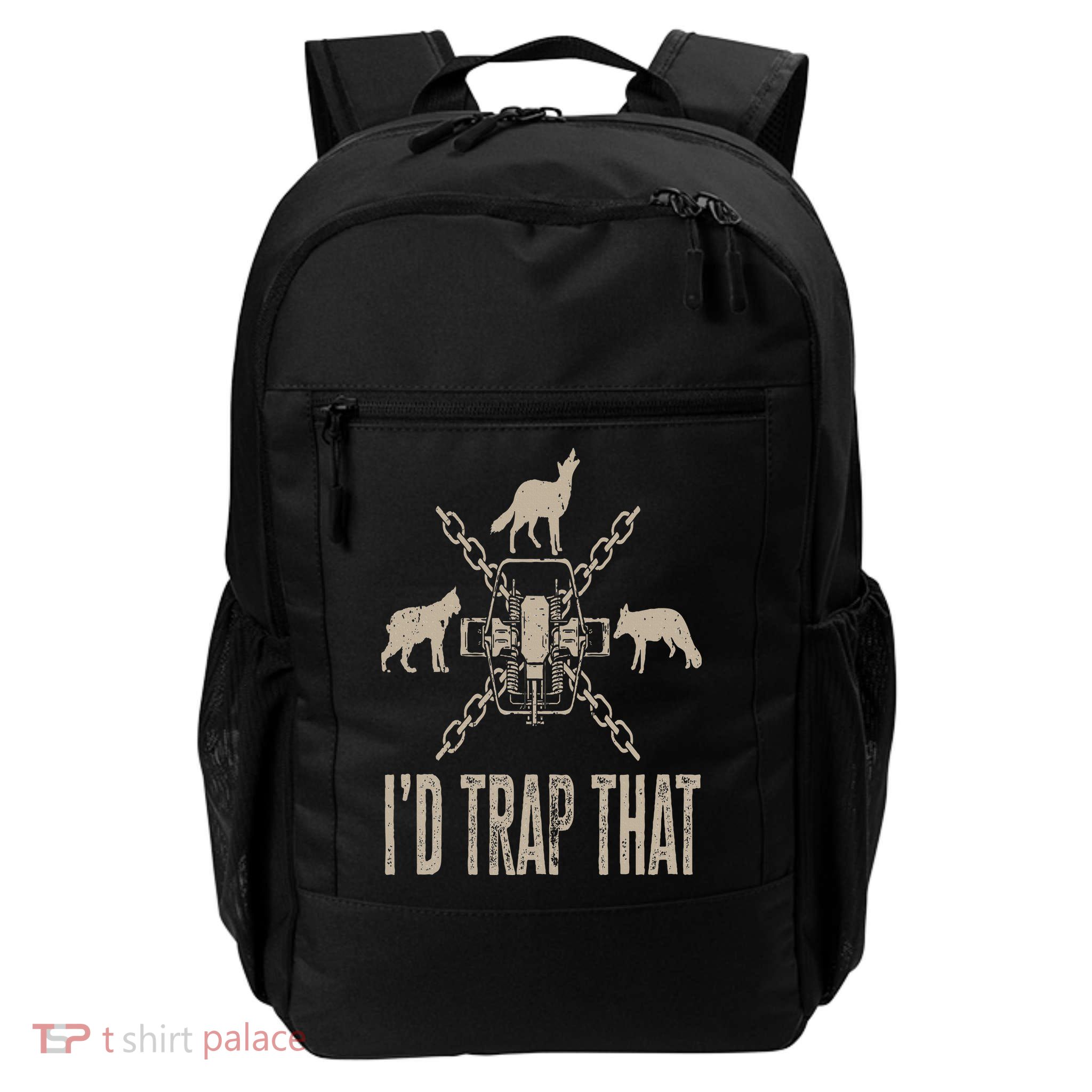 Trapping I'd Trap That Trap Hunting Trapper Backpack