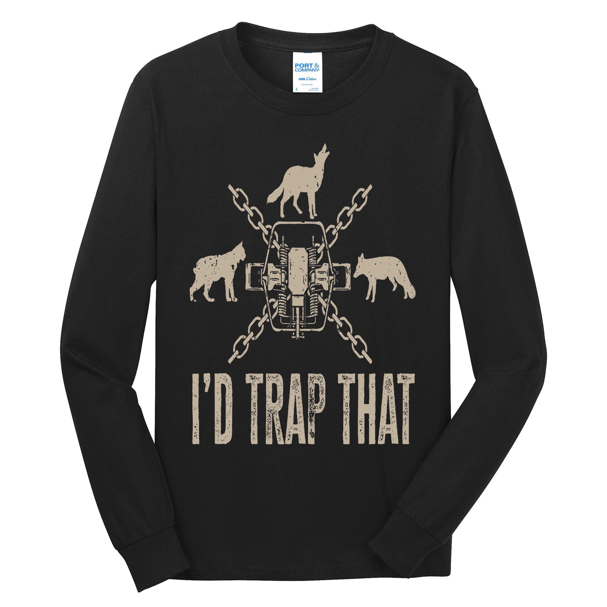 Trapping I'd Trap That Trap Hunting Trapper Tall Long Sleeve T-Shirt