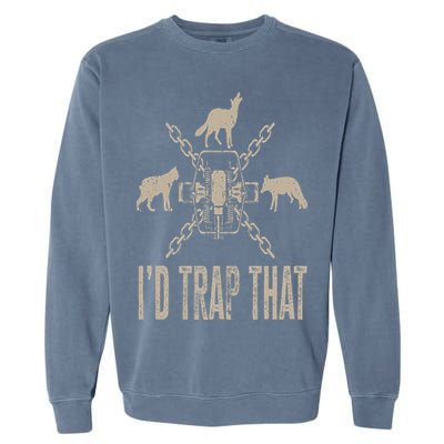 Trapping I'd Trap That Trap Hunting Trapper Garment-Dyed Sweatshirt