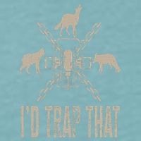 Trapping I'd Trap That Trap Hunting Trapper Sueded Cloud Jersey T-Shirt
