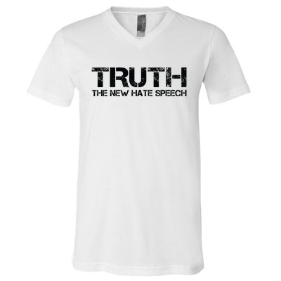 Truth Is The New Hate Speech Anti Government V-Neck T-Shirt