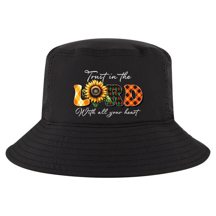Trust In The Lord With All Your Heart Cool Comfort Performance Bucket Hat