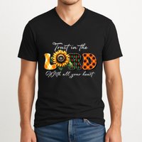 Trust In The Lord With All Your Heart V-Neck T-Shirt