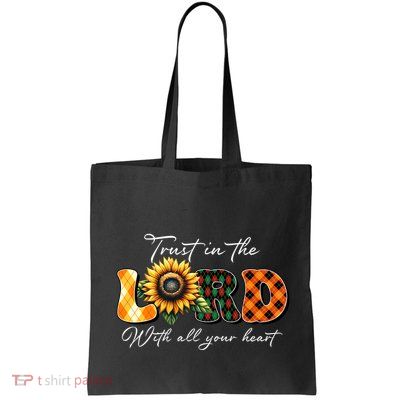 Trust In The Lord With All Your Heart Bag