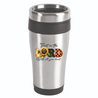 Trust In The Lord With All Your Heart 16oz Travel Tumbler
