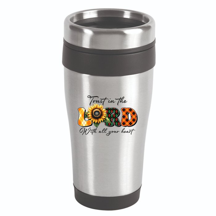 Trust In The Lord With All Your Heart 16oz Travel Tumbler