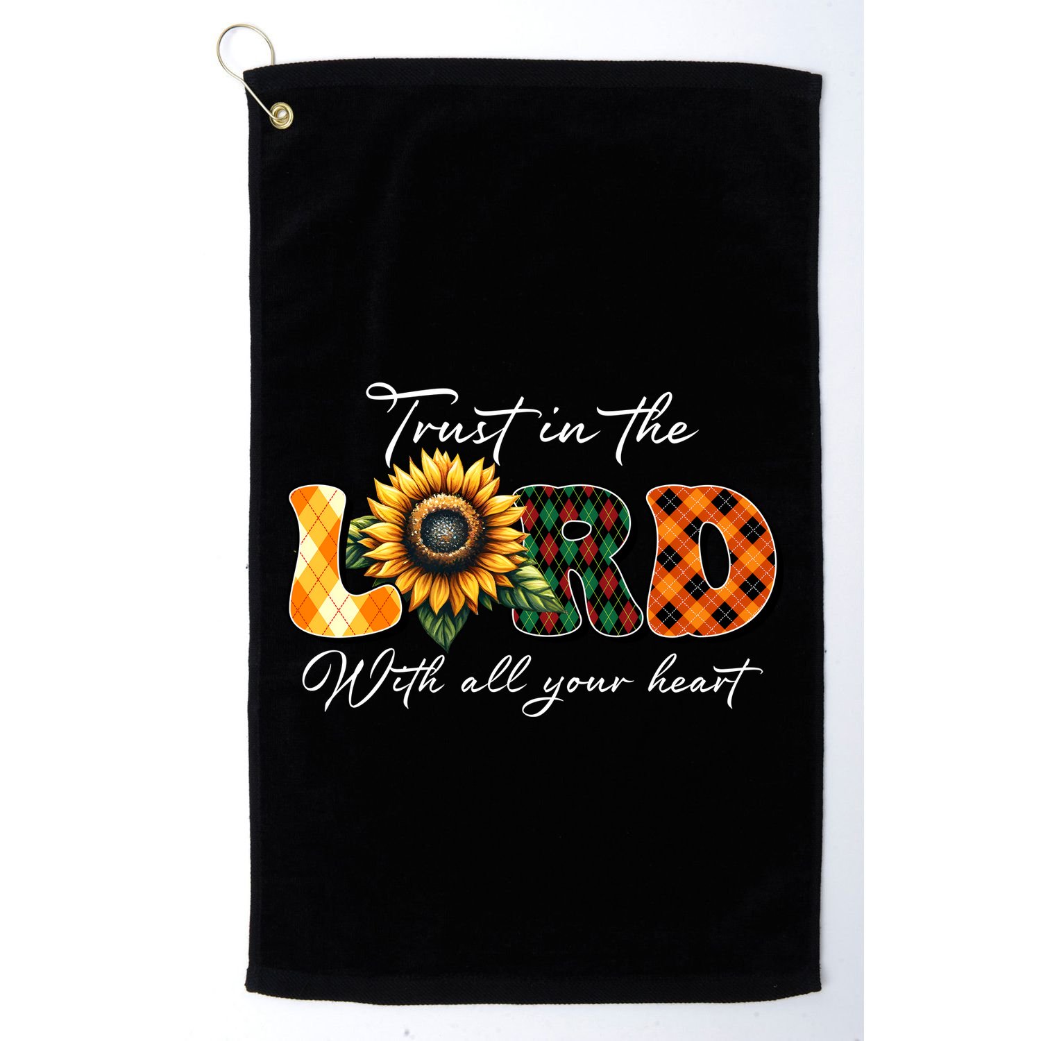 Trust In The Lord With All Your Heart Golf Towel