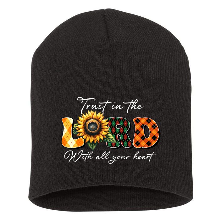 Trust In The Lord With All Your Heart Short Acrylic Beanie