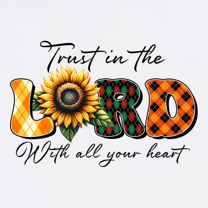 Trust In The Lord With All Your Heart Garment-Dyed Sweatshirt