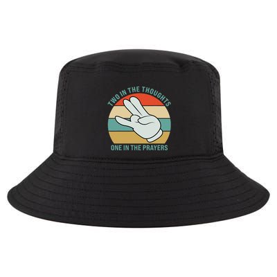 Two In The Thoughts One In The Prayers Funny Shocker Cool Comfort Performance Bucket Hat