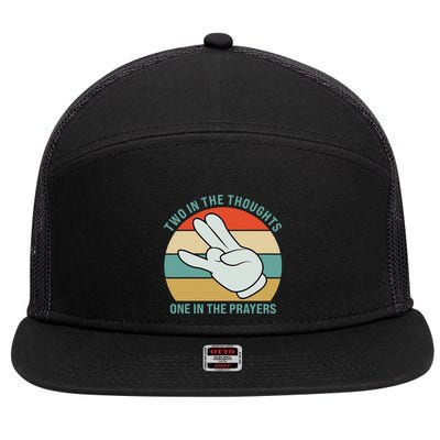 Two In The Thoughts One In The Prayers Funny Shocker 7 Panel Mesh Trucker Snapback Hat