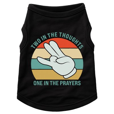 Two In The Thoughts One In The Prayers Funny Shocker Doggie Tank