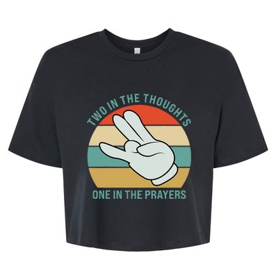 Two In The Thoughts One In The Prayers Funny Shocker Bella+Canvas Jersey Crop Tee