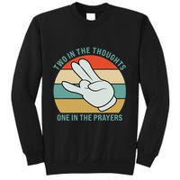 Two In The Thoughts One In The Prayers Funny Shocker Sweatshirt